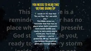 Daily Bible Verse for Courage |Fear not - God is With You  #dailybibleverse #bibleverse #shorts