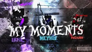 MY MOMENTS 8 | feat. Infol x pa1kaaa