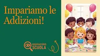 Imparare le addizioni: un percorso guidato con Fabiana Armida