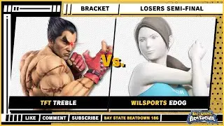 Bay State Beatdown 186 - Losers Semi-Final - Treble (Kazuya) VS Edog (Wii Fit Trainer) - SSBU