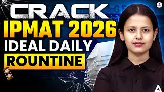 Proven Daily Routine for IPMAT Success | IPMAT 2026 | Crack IPMAT 2026 Exam
