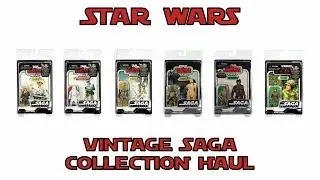 Star Wars Vintage The Saga Collection wave 2 haul