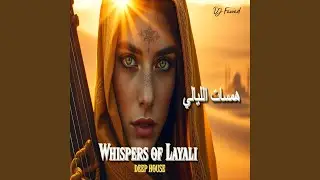 Whispers of Layali