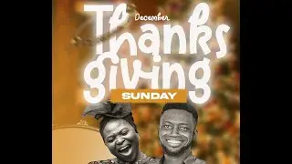 December Thanksgiving Service