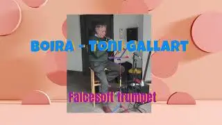 Boira  Toni Gallart  -  falcesoft trumpet