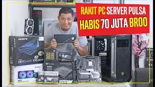 #187 - merakit komputer SULTAN  ,buat SERVER PULSA