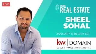 Sheel Sohal, KW Domain: Luxury Homes International - IRE Podcast Episode 135