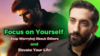 Nouman Ali Khan || Focus on Allah || Struggles of You and Your Beloved Prophet (S.A.W)