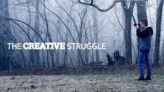The Creative Struggle