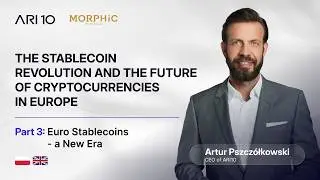 Stablecoin Revolution & The Future of Cryptocurrencies in Europe | 3: Euro Stablecoins - A New Era