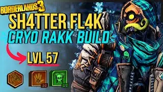 CRYO RAKK ATTACK FL4K BUILD LEVEL 57 UPDATE! / BEST DAMAGE MOBBING & BOSSING
