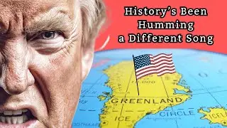 Song for Donald Trump About Greenland - History's Been Humming a Different Song