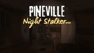 Pineville Night Stalker: A Haunting Inheritance Unleashes Terror | Full Horror Game Longplay