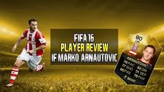 FIFA 16 IF MARKO ARNAUTOVIC (80) Player Review & In Game Stats Ultimate Team