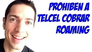 PROHIBEN A TELCEL COBRAR ROAMING