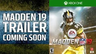 Madden 19 Trailer - COMING SOON?!
