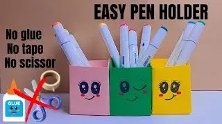 Easy Pen Holder DIY 😍 | No Glue, No Tape, No Scissors Challenge! 