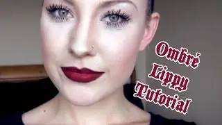 Ombr&eacute; Lippy Tutorial