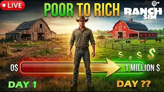 BECOMING A RICH FARMER 0 TO 1Million $💰 IN RANCH SIMULATOR  LIVE 🔴   || DAY 10