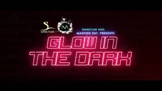 GLOW IN THE DARK PROMO VIDEO - HighApe