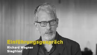 Richard Wagner: SIEGFRIED (Introduction)