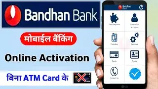 Bandhan Bank Mobile Banking Kaise Chalu Kare Bina Atm card Ke | MBandhan Registration Online