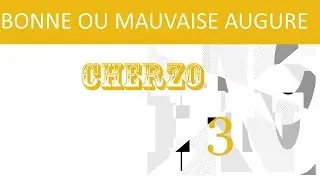 Bonne ou mauvaise augure - Cherzo (prod KinChino)