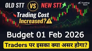 OLD STT vs NEW STT | Traders Par Kya Asar Hoga? | Trading Cost Badhi? #budget2026 #stt #fnotax
