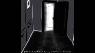 193 - The Closet Portal: A Gateway to the Unknown Dimension | creepypastaAI