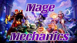 Mage Mechanics- Episode 1 | Lunox Valir Novaria Odette Kagura | Mobile Legends Bang Bang 