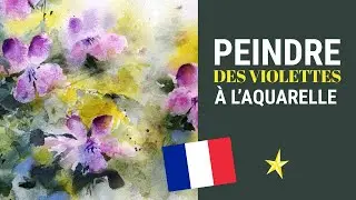 Peindre des violettes à l'aquarelle - VERSION FRANÇAISE