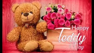 Happy Teddy Day || Feb  10 2018 || Whatsapp Status ||