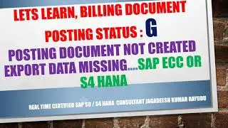 Lets learn, Billing document Posting status  G posting document not created export data missing&hellip; sap