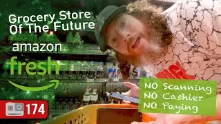 Amazon Grocery Store Of The Future | No Scanning, No Paying At Amazon Fresh | ADV 174
