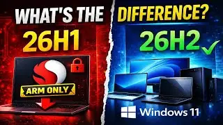 Windows 11 26H1 &mdash; только для ARM, а 26H2 &mdash; это настоящее обновление.