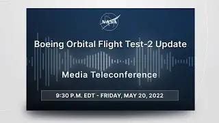 Media Briefing: Boeing Orbital Flight Test-2 Update