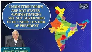 Union Territories To Be Under Control of President Why?