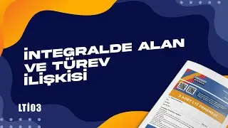 İNTEGRALDE ALAN VE T&Uuml;REV İLİŞKİSİ | YKS2024 T&Uuml;REV VE İNTEGRAL SORU &Ccedil;&Ouml;Z&Uuml;M&Uuml; | LTİ03 | AYT 2024