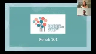 Welcome and Introduction to FND Rehabilitation 101