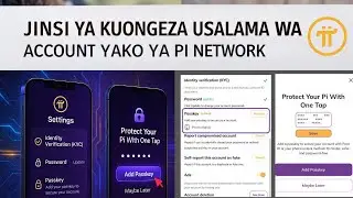JINSI YA KUONGEZA USALAMA WA ACCOUNT YAKO YA PI NETWORK