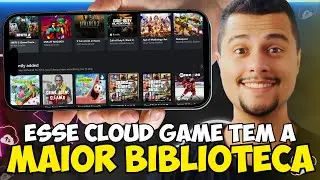 ESSE CLOUD GAME TEM A MELHOR BIBLIOTECA DE JOGOS NA NUVEM !