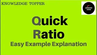 Quick Ratio | What is Quick Ratio | Quick Ratio Formula | How to Calculate Quick Ratio