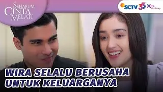 Sweet! Wira Usahakan Makan Enak Untuk Keluarganya! | Seharum Cinta Melati - Episode 27