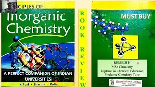 CHEMISTRY BOOK REVIEW - PRINCIPLES OF INORGANIC CHEMISTRY BY PURI SHARMA KALIA @Remesh-gvrCHEM