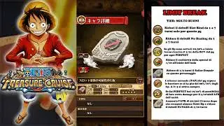 OnePiece Treasure Cruise Guida Completa Parte 3: Personaggi(Parte 3) Limit Break e Level Limit Break