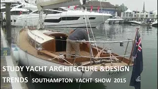 A  study  of yacht  design trends   Southampton  Boat Show 2015
