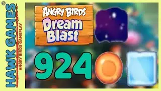Angry Birds Dream Blast Level 924 - Walkthrough, No Boosters