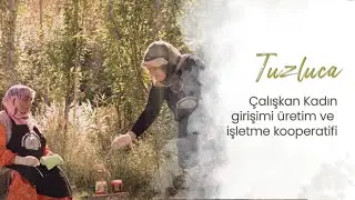 Tuzluca Çalışkan Kadın Girişimi Üretim ve İşletme Kooperatifi - Tanıtım Videosu