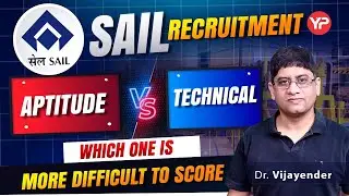 SAIL Technical vs Non-Technical | Which one is more difficult to score?