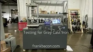 Tensile Testing to ASTM A48 for Gray Iron Castings 60K Tinius Olsen Super L Frank Bacon Machinery